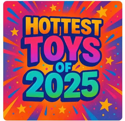 2025 HOTTEST HOLIDAY PLUSH TOYS & ACTION FIGURES