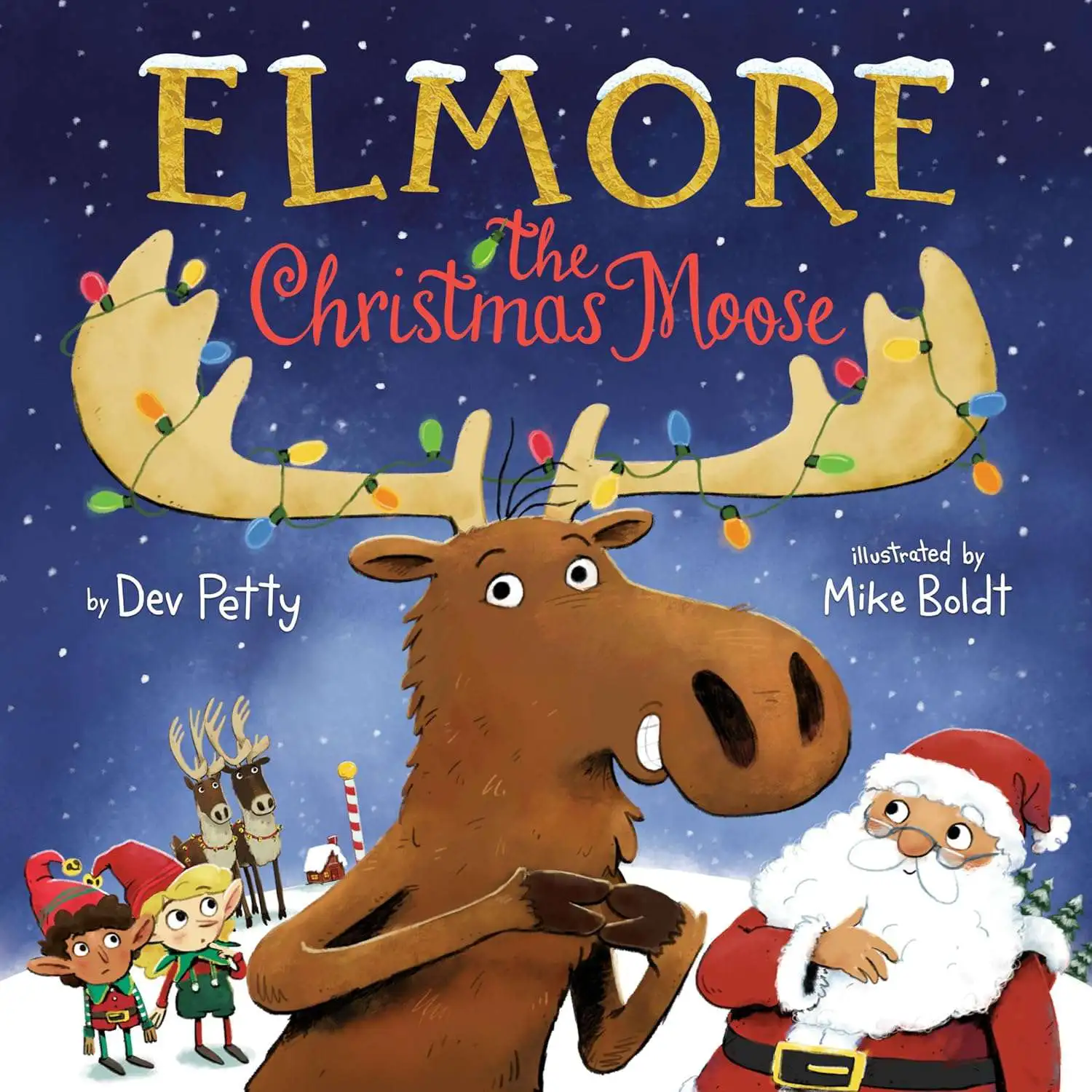 Elmore the Christmas Moose Hardcover Book