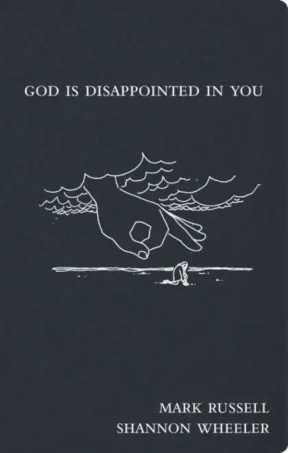 Top Shelf Productions God Is Disappointed In You God is Disappointed in You Hardcover