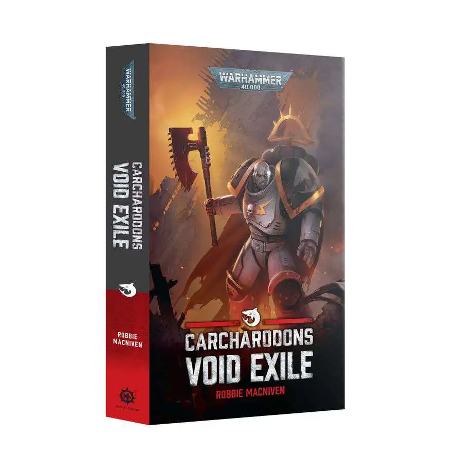 Warhammer 40,000 Black Library Carcharodons - Void Exile Paperback Book [Robbie Macniven] (Pre-Order ships June)