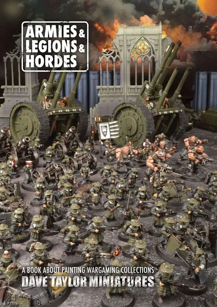 Dave Taylor Miniatures Armies & Legions & Hordes Book