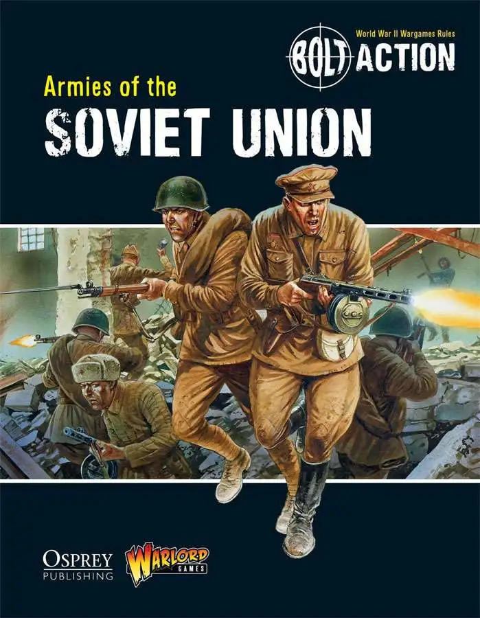 Bolt Action WWII Wargame Armies of the Soviet Union Book