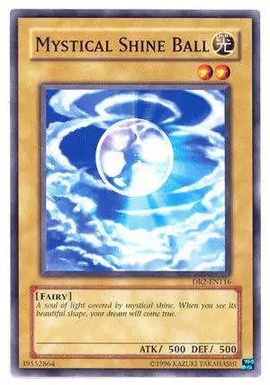 YuGiOh Dark Revelation 2 Common Mystical Shine Ball DR2-EN116