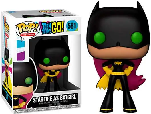 #581 Starfire as Batgirl POP TV Teen Titans GO 