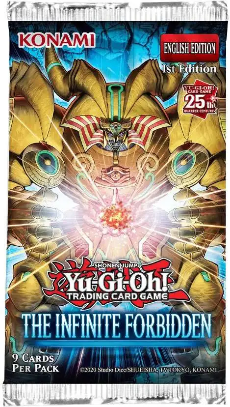 YuGiOh Trading Card Game The Infinite Forbidden Booster Pack [9 Cards, 25th  Anniversary] (Pre-Order ships July)