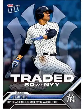 MLB New York Yankees 2023 NOW Baseball Juan Soto Exclusive OS20 [Superstar Headed to Yankees in Massive Trade. First Yankees Card!]