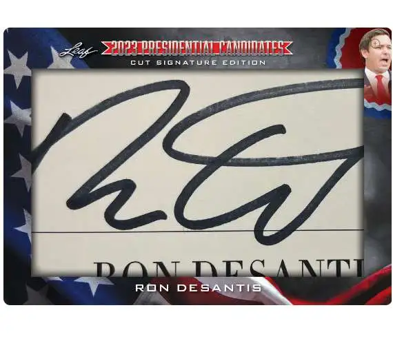 Leaf 2023 Presidential Candidates / Hopefuls Ron Desantis [Cut Signature / Autograph Edition] (Pre-Order ships November)