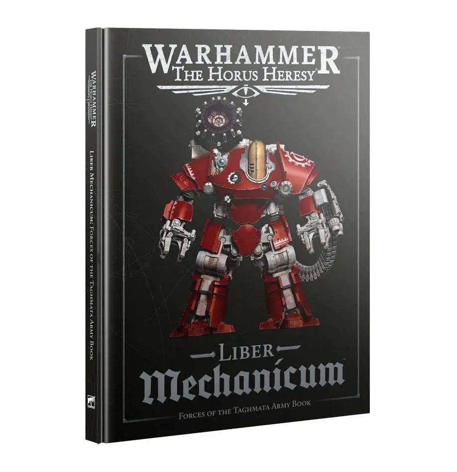 Warhammer 30,000 Horus Heresy Liber Mechanicum Rule Book [3rd Edition]