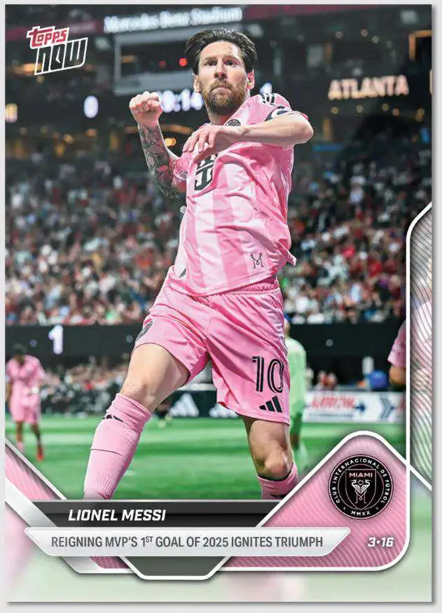 MLS 2025 Topps NOW Single Card Lionel Messi 19 - ToyWiz
