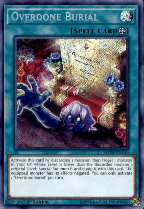 YuGiOh 2018 Mega-Tin Mega Pack Secret Rare Overdone Burial MP18-EN143