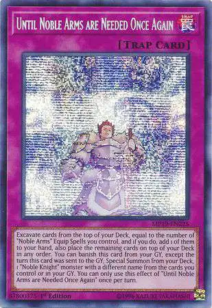 YuGiOh 2019 Gold Sarcophagus Tin Mega Pack Prismatic Secret Rare Until Noble Arms are Needed Once Again MP19-EN225