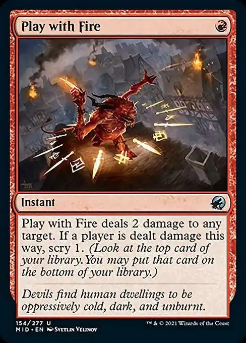 MtG Trading Card Game Innistrad: Midnight Hunt Uncommon Foil Play with Fire #154 MtG Trading Card Game Innistrad: Midnight Hunt Uncommon Foil Play with Fire #154