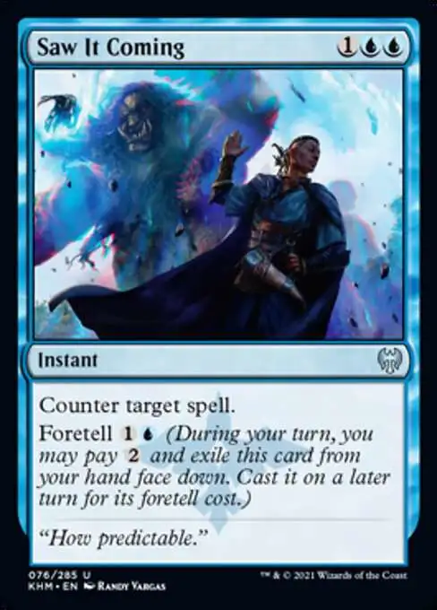 MtG Trading Card Game Kaldheim Uncommon Saw It Coming #76