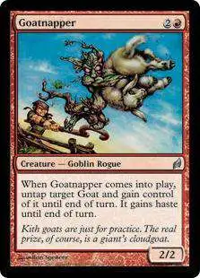 goat mtg cards Magic The Gathering Lorwyn Single Card Uncommon Goatnapper 172 Mountainwalk (This creature cant be blocked as long as defending player controls a Mountain.) Goatnap
