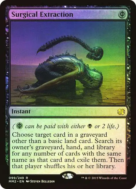 MtG Modern Masters 2015 Rare FOIL Surgical Extraction #99