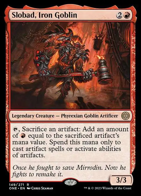 MtG Phyrexia: All Will Be One Rare Slobad, Iron Goblin #149