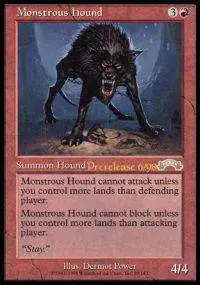MtG Prerelease & Release Promo Monstrous Hound [Exodus Prerelease]