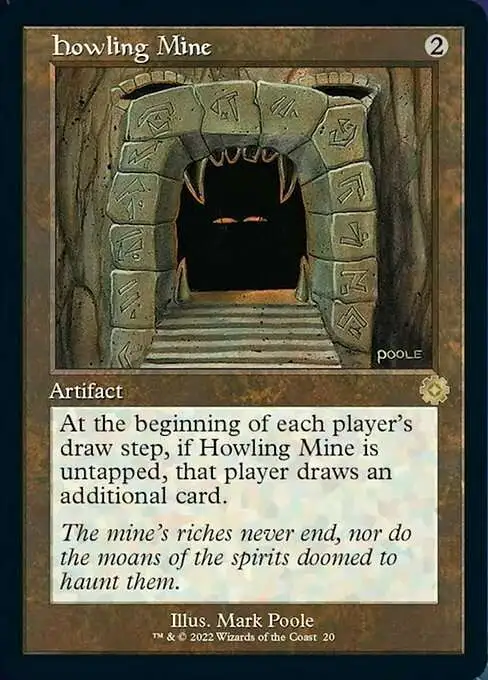 mtg cards like howling mine What Magic have similar effects in red, blue, or colorless? I will respond quickly and do everything I can to make your ordering experience as positive as possible Owling Mine - Deck Creation