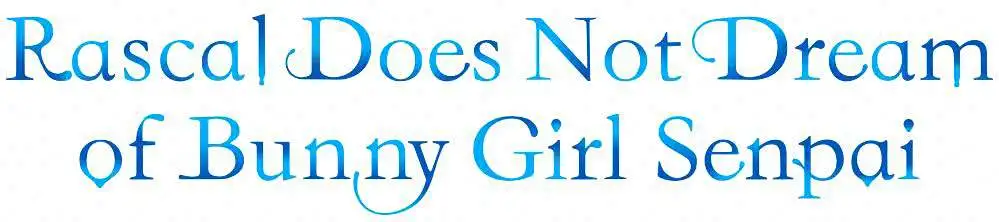 Weiss Schwarz Trading Card Game Rascal Does Not Dream Booster Pack [8 Cards]