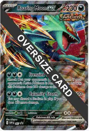 Pokemon Scarlet Violet Single Card Promo Roaring Moon ex SVP-067 Oversized  Card - ToyWiz
