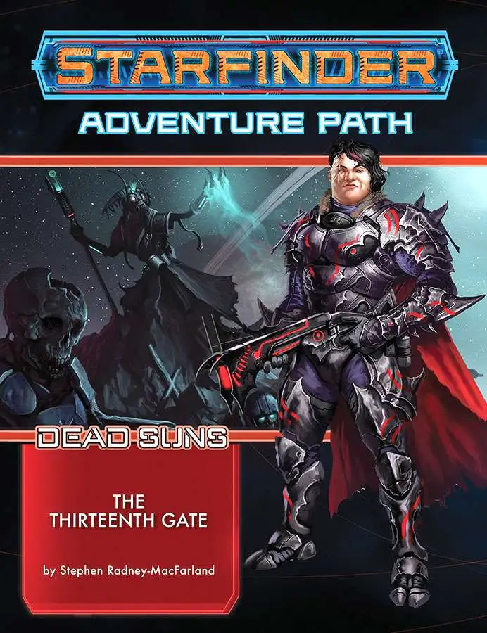 Starfinder Dead Suns The Thirteenth Gate Roleplaying Adventure #5 of 6