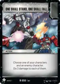Transformers Trading Card Game Wave 1 Rare One Shall Stand, One Shall Fall #050