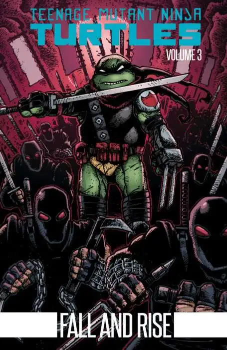 IDW Teenage Mutant Ninja Turtles Fall and Rise Soft Cover Trade Paperback Comic Book Volume 3