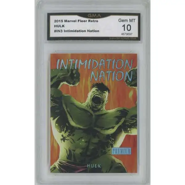 Marvel 2015 Fleer Retro Hulk Graded Card IN3 [Intimidation Nation] [GMA Gem Mint 10]