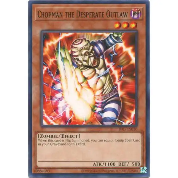 YuGiOh Trading Card Game Invasion of Chaos 25th Anniversary Common Chopman the Desperate Outlaw IOC-EN010