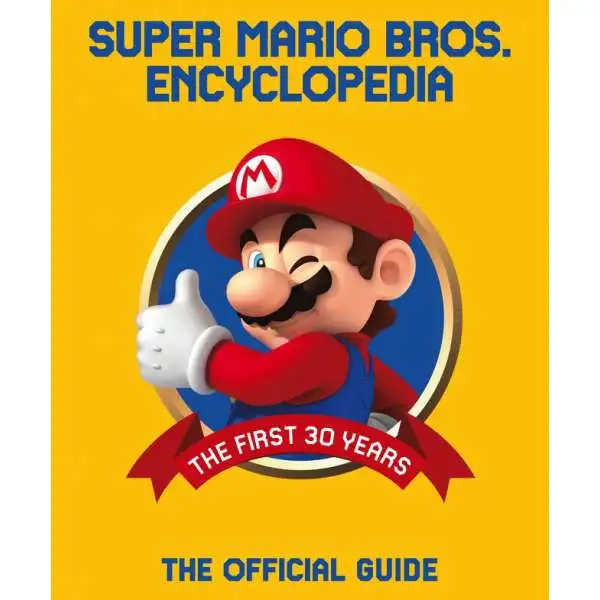 Super Mario Bros. The Official Guide to the First 30 Years Hardcover Book