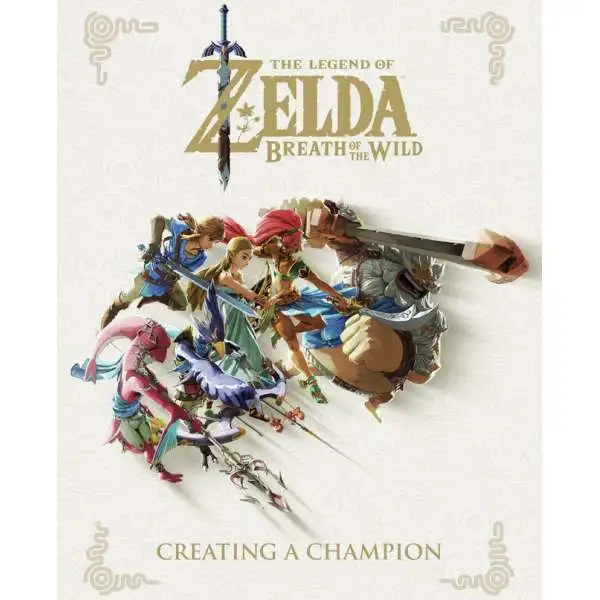 The Legend of Zelda Breath of the Wild Creating a Champion Hardcover Book