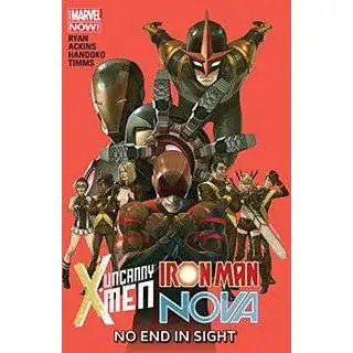 Marvel Uncanny X-Men / Iron Man / Nova No End in Sight Trade Paperback
