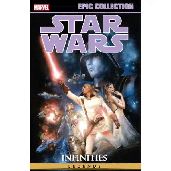Marvel Star Wars Legends Epic Collection: Infinities TP TP Comic Book