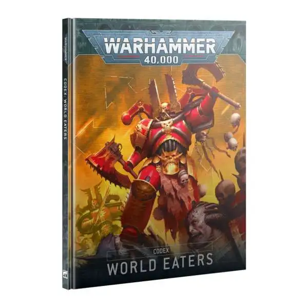 Warhammer 40,000 World Eaters Codex [10th Edition]