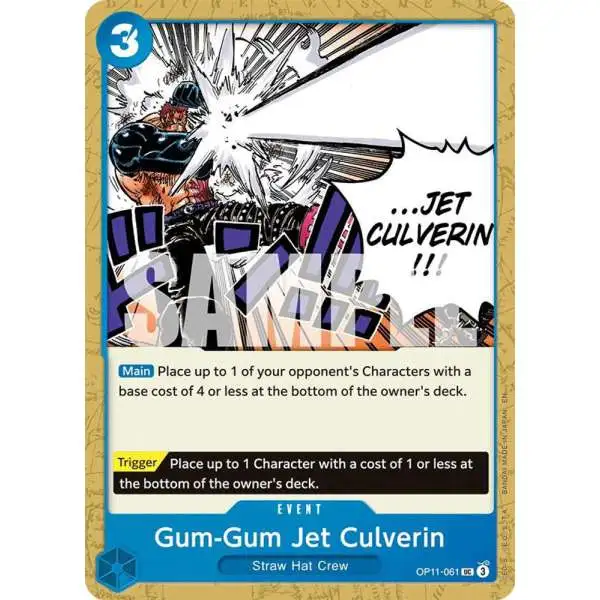One Piece Trading Card Game A Fist of Divine Speed Uncommon Gum-Gum Jet Culverin OP11-061