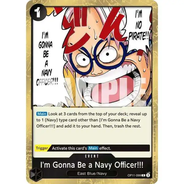 One Piece Trading Card Game A Fist of Divine Speed Rare I'm Gonna Be a Navy Officer!!! OP11-099