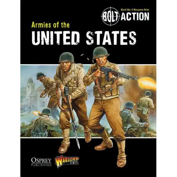 Bolt Action WWII Wargame Armies of the United States Book