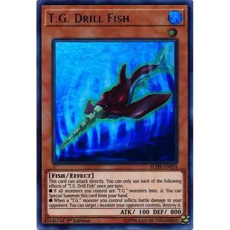 YuGiOh Battles of Legend: Hero's Revenge Ultra Rare T.G. Drill Fish BLHR-EN024