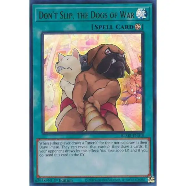 YuGiOh Trading Card Game Battles of Legend: Monstrous Revenge Ultra Rare Don't Slip, the Dogs of War BLMR-EN010