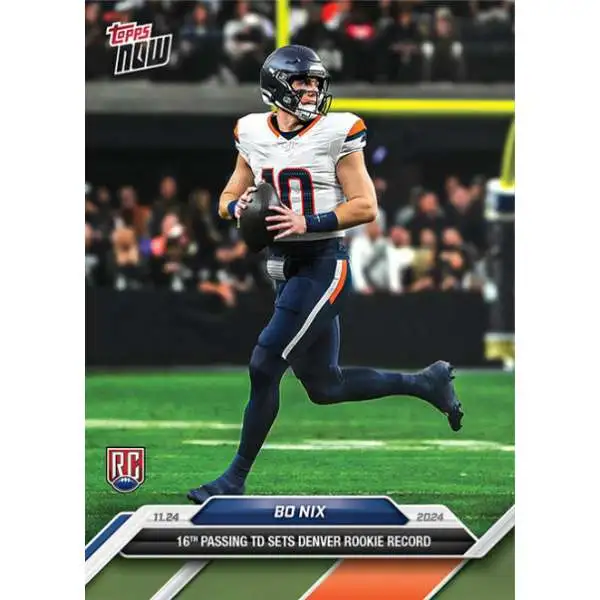 NFL Denver Broncos 2024 NOW Football Bo Nix #13 [Rookie, 16th Passing TD Sets Broncos Rookie Record]