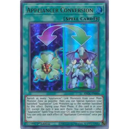 YuGiOh Trading Card Game Brothers of Legend Ultra Rare Appliancer Conversion BROL-EN044
