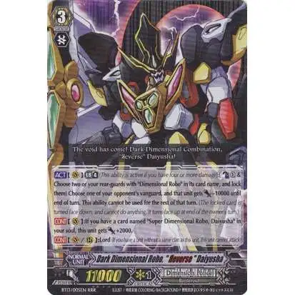 Cardfight Vanguard Catastrophic Outbreak Triple Rare Dark Dimensional Robo, "Reverse" Daiyusha BT13/005