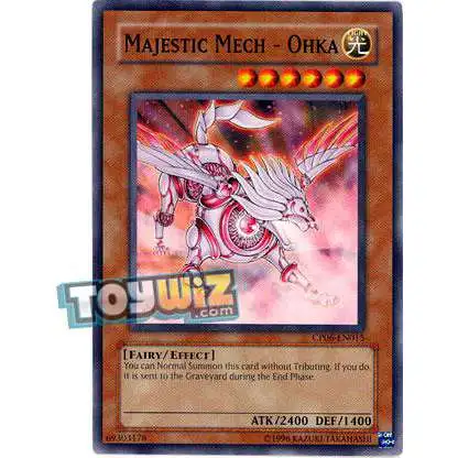 YuGiOh GX Trading Card Game Champion Pack: Game 6 Common Majestic Mech - Ohka CP06-EN015