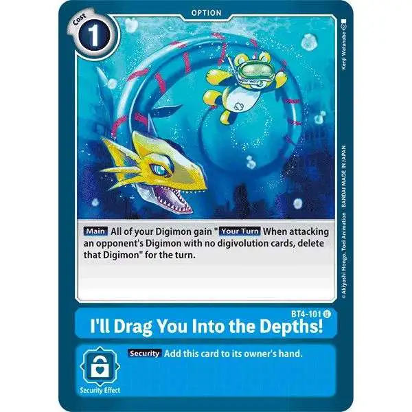 Digimon Trading Card Game Great Legend Uncommon I'll Drag You Into the Depths BT4-101