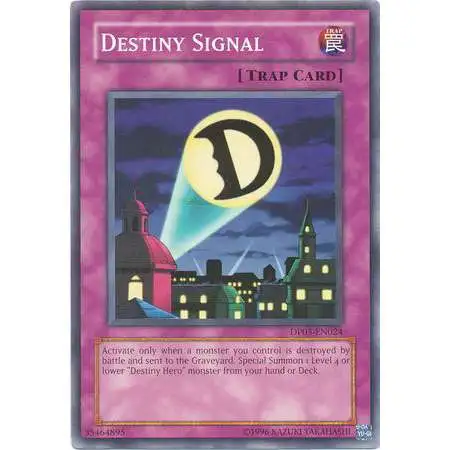 YuGiOh GX Trading Card Game Duelist Series Aster Phoenix Common Destiny Signal DP05-EN024