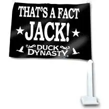 Duck Dynasty "That's a Fact Jack!" Car Flag