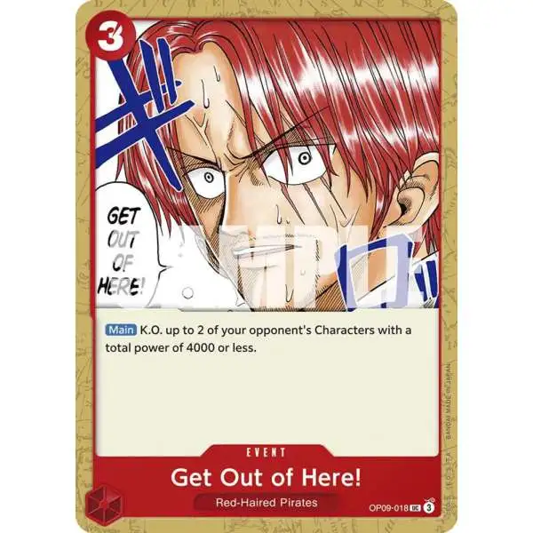 One Piece Trading Card Game Emperors in the New World Uncommon Get Out of Here! OP09-018