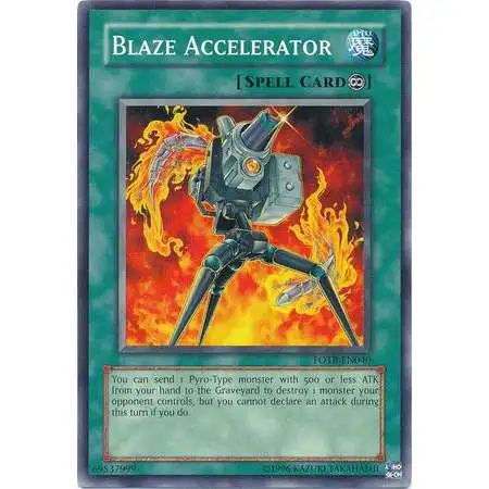 YuGiOh GX Trading Card Game Force of the Breaker Common Blaze Accelerator FOTB-EN040