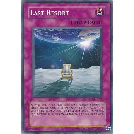 YuGiOh GX Trading Card Game Force of the Breaker Common Last Resort FOTB-EN047