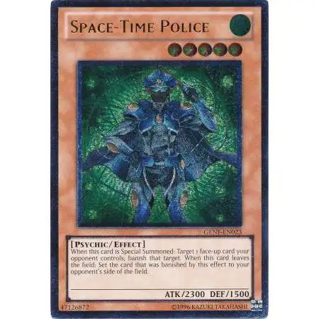 YuGiOh Trading Card Game Generation Force Ultimate Rare Space-Time Police GENF-EN023 [Light Played (Unlimited)]